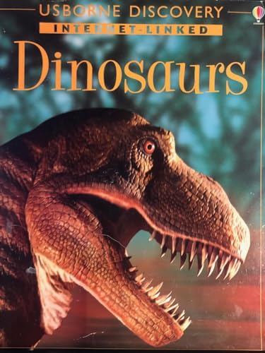 Beispielbild fr Dinosaurs (Usborne Discovery Internet-Linked) zum Verkauf von Better World Books