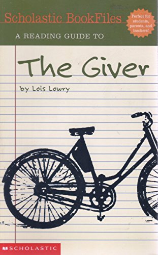 Beispielbild fr A Reading Guide to The Giver (Scholastic Bookfiles) zum Verkauf von SecondSale
