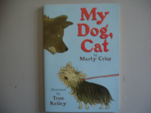 Imagen de archivo de My Dog, Cat a la venta por Fallen Leaf Books