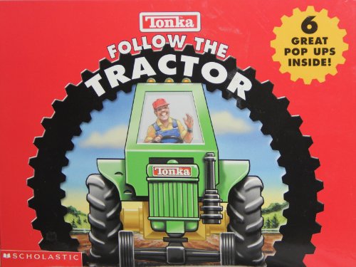 Stock image for Tonka Follow the Tractor 6 great pop ups inside! for sale by SecondSale
