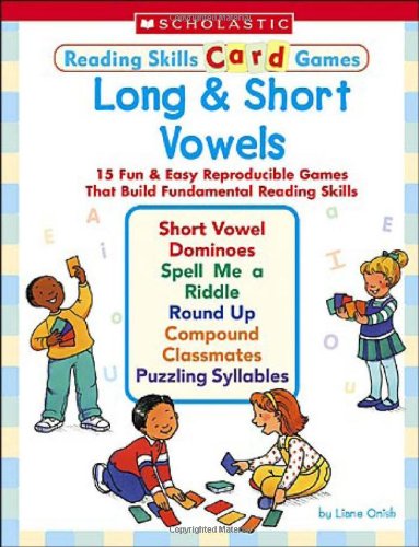 Stock image for Long & Short Vowels: 15 Fun & Reproducible Games that Build Fundamental Reading Skills (Reading Skills Card Games) for sale by Bearly Read Books