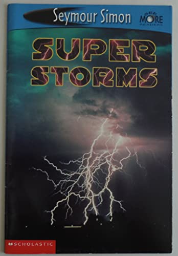 9780439466851: Super Storms (See More Readers)