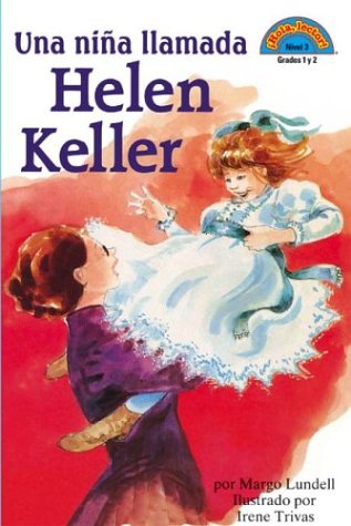 Stock image for Una ni?a llamada Helen Keller: (Spanish language edition of A Girl Named Helen Keller) (HOLA, LECTOR (HELLO READER) (SPANISH)) (Spanish Edition) for sale by SecondSale