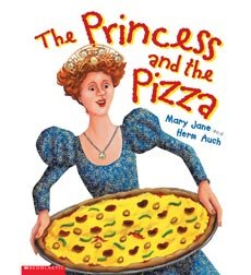 9780439468060: The Princess and the Pizza [Taschenbuch] by Mary Jane & Herm Auch