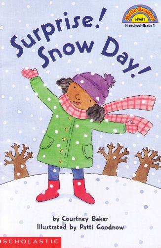 Beispielbild fr Surprise! Snow Day! zum Verkauf von Better World Books