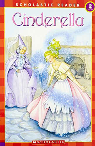 Imagen de archivo de Scholastic Reader Level 2: Cinderella a la venta por SecondSale