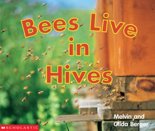 9780439471794: Bees Live in Hives
