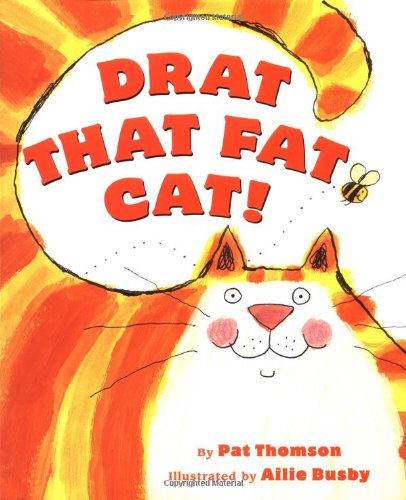 Beispielbild fr Drat That Fat Cat! zum Verkauf von Goodwill