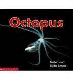 Octopus (Scholastic time-to-discover readers) (9780439473910) by Berger, Melvin