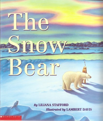 Stock image for The Snow Bear for sale by Better World Books