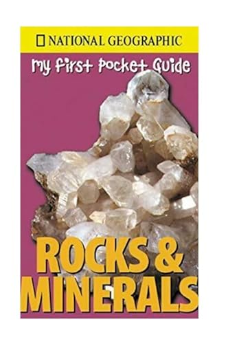 Beispielbild fr Rocks & Minerals (National Geographic: My First Pocket Guide) zum Verkauf von Better World Books