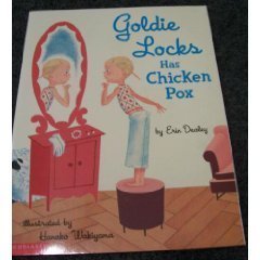 Beispielbild fr Goldie Locks has chicken pox zum Verkauf von SecondSale