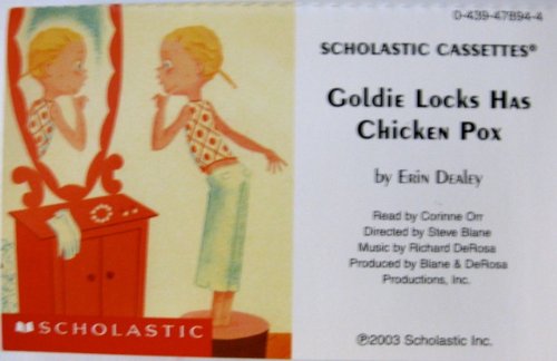 Stock image for Goldie Locks Has Chicken Pox for sale by The Yard Sale Store