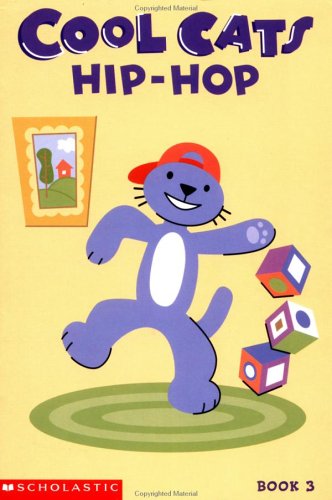 Cool cats hip-hop (9780439485982) by Page, Josephine