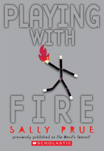 Imagen de archivo de Playing with Fire a la venta por Bookoutlet1