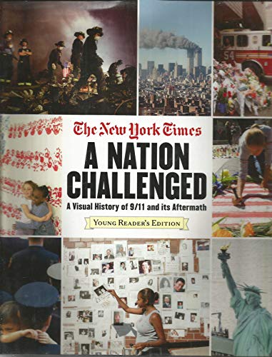 Beispielbild fr The New York Times: A Nation Challenged A Visual History Of 9/11 zum Verkauf von SecondSale