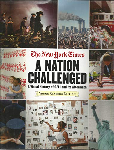 9780439488037: The New York Times a Nation Challenged: A Nation Challenged a Visual History of 9/11 (Scholastic Reference)