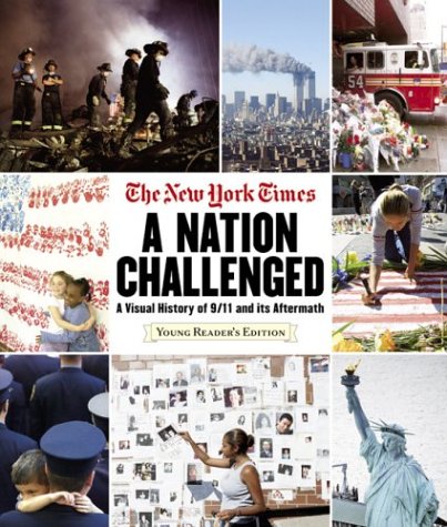 9780439488037: The New York Times: A Nation Challenged A Visual History Of 9/11