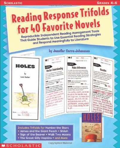 Beispielbild fr Reading Response Trifolds for 40 Favorite Novels : Reproducible Independent Reading Management Tools That Guide Students to Use Essential Reading Strategies and Respond Maningfully to Literature zum Verkauf von Better World Books