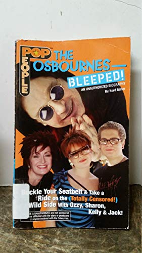 Imagen de archivo de Pop People: The Osbournes - Bleeped! a la venta por ThriftBooks-Dallas