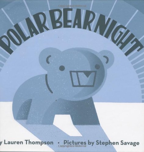 Stock image for Polar Bear Night (New York Times Best Illustrated Children's Books (Awards)) for sale by SecondSale