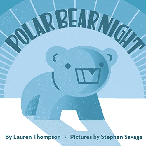 Stock image for Polar Bear Night (New York Times Best Illustrated Children's Books (Awards)) for sale by Orion Tech