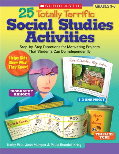 Beispielbild fr 25 Totally Terrific Social Studies Activities: Step-by-Step Directions for Motivating Projects That Students Can Do Independently (Teaching Resources) zum Verkauf von Orion Tech