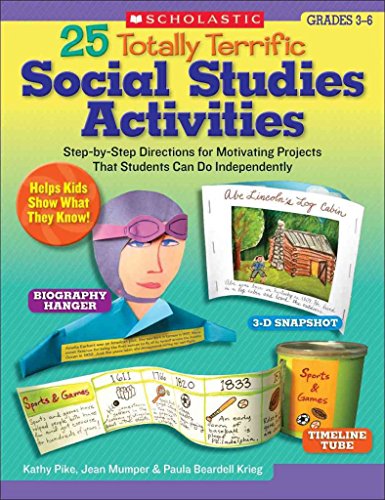 Imagen de archivo de 25 Totally Terrific Social Studies Activities: Step-by-Step Directions for Motivating Projects That Students Can Do Independently (Teaching Resources) a la venta por SecondSale