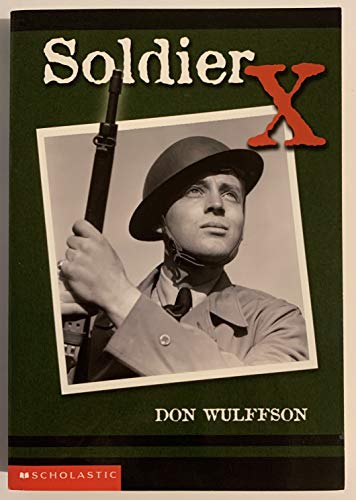 Stock image for Soldier X for sale by Better World Books: West