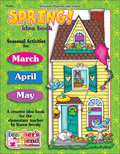 Spring Idea Book (9780439499620) by Karen Sevaly