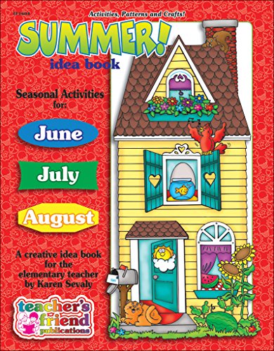 Beispielbild fr Summer! Idea Book : Seasonal Activities for June, July and August zum Verkauf von Better World Books