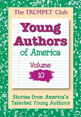 9780439503686: Young Authors of America: Stories from America's Talented Young Authors, Volume 10