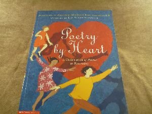 Imagen de archivo de Poetry By Heart: A Child's Book of Poems to Remember a la venta por Half Price Books Inc.