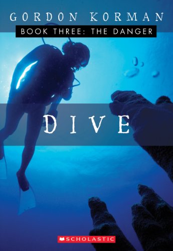 Stock image for The Danger (Dive, Book 3) for sale by Your Online Bookstore