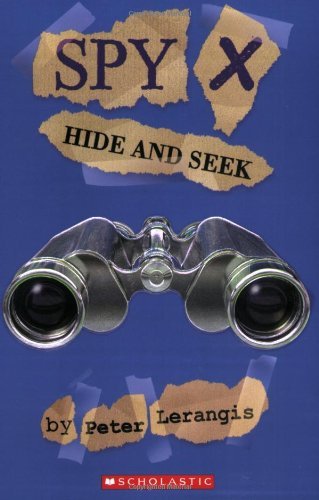 9780439507264: Hide and Seek (Spy X)
