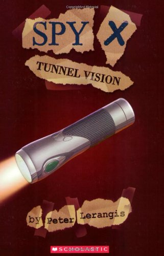 9780439507288: Tunnel Vision (Spy X) (Spy X, 4)