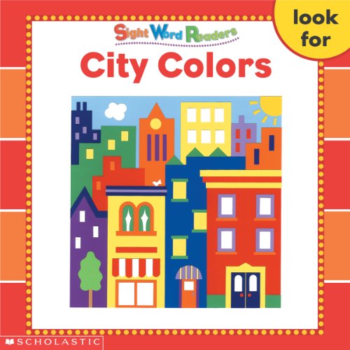 CCity Colors (Sight Word Readers) (Sight Word Library) (9780439511582) by Beech, Linda