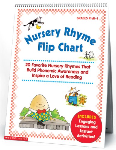 9780439513821: Nursery Rhyme Flip Chart: 20 Favorite Nursery Rhymes That Build Phonemic Awareness and Inspire a Love of Reading