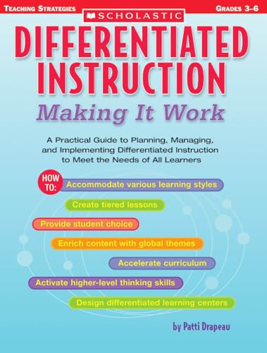 Stock image for Differentiated Instruction: Making It Work: A Practical Guide to Planning, Managing, and Implementing Differentiated Instruction to Meet the Needs of All Learners (Differentiation Instruction) for sale by SecondSale