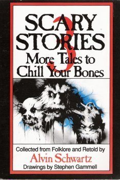 9780439518321: Title: Scary Stories 3 More Tales to Chill Your Bones