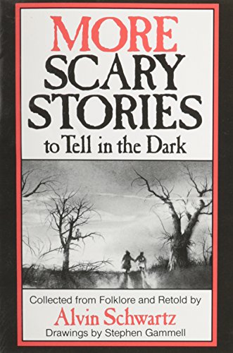Imagen de archivo de More Scary Stories to Tell in the Dark - Collected From Folklore and Retold (Scary Stories) a la venta por Wonder Book