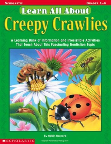 9780439518826: Learn All About Creepy Crawlies: Grades 1-4 (Learn All about Books)