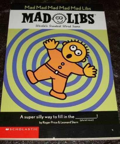 9780439521208: Mad Mad Mad Mad Mad Libs (Mad Libs)