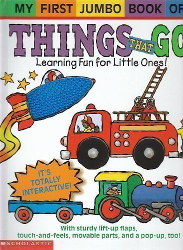 9780439524636: My First Jumbo Book Of Things That Go