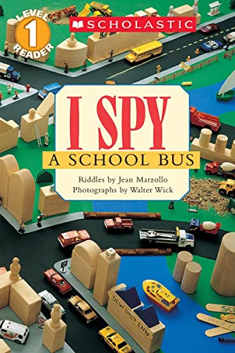 9780439524735: I Spy a School Bus (Scholastic Reader, Level 1)