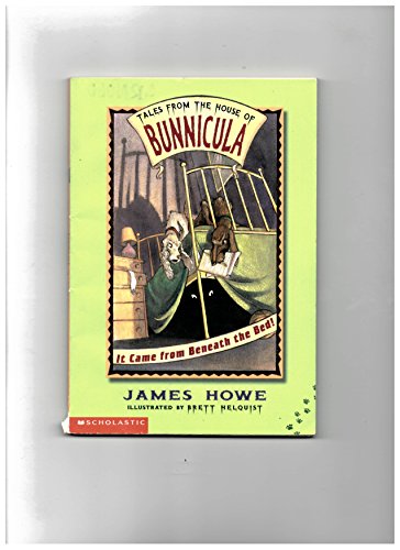 Stock image for It Came from Beneath the Bed! Tales from the House of Bunnicula for sale by SecondSale