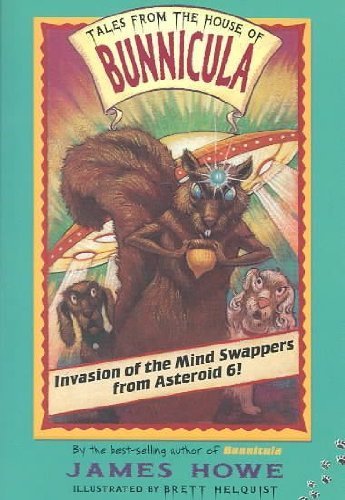 Stock image for Invasion of the Mind Swappers from Asteroid 6! (Tales from the House of Bunnicula, #2) for sale by SecondSale
