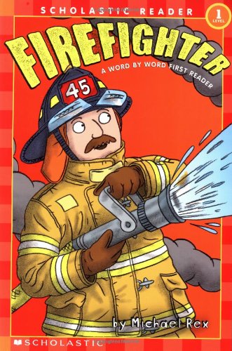 Beispielbild fr Firefighter (Scholastic Readers) zum Verkauf von Wonder Book