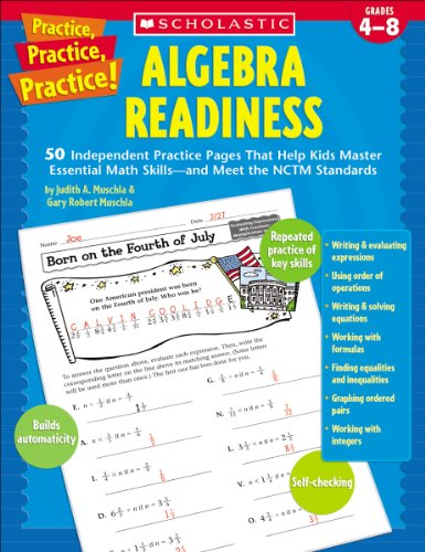 Imagen de archivo de Algebra Readiness : 50 Independent Practice Pages That Help Kids Master Essential Math Skills-And Meet the NCTM Standards a la venta por Better World Books: West