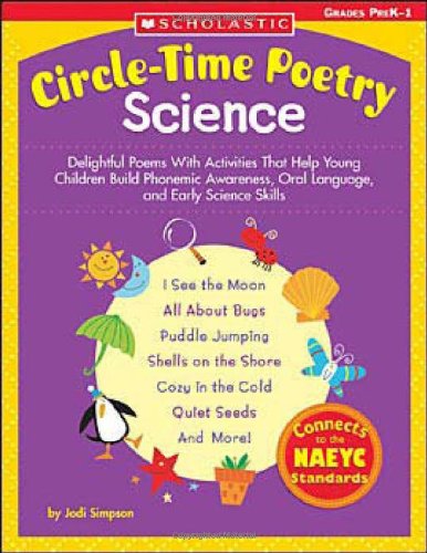 Stock image for Science : Delightful Poems with Activities That Help Young Children Build Phonemic Awareness, Oral Language, and Early Science Skills for sale by Better World Books: West